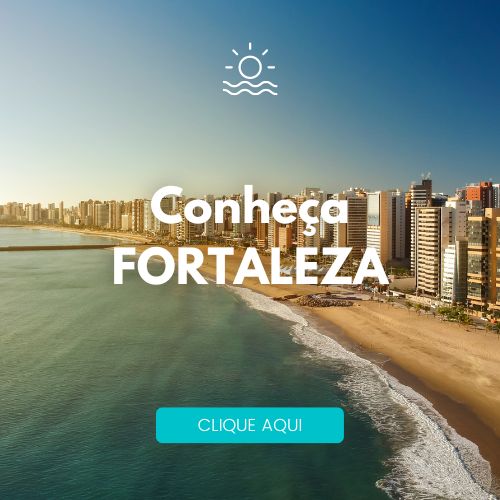 Conhe&ccedil;a Fortaleza-CE